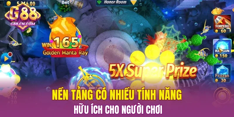 Nền tảng có nhiều tính năng hữu ích cho người chơi